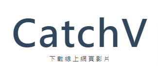 下载线上网页影片工具-CatchV